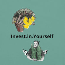 Load image into Gallery viewer, Invest in Yourself T-Shirt